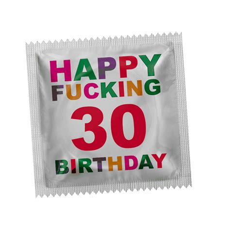 Happy Fucking Birthday 30 Capote