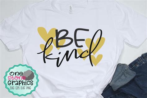 Be Kind Svg Graphic By Onestonegraphics Creative Fabrica