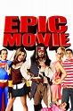 Epic Movie - Full Cast & Crew - TV Guide