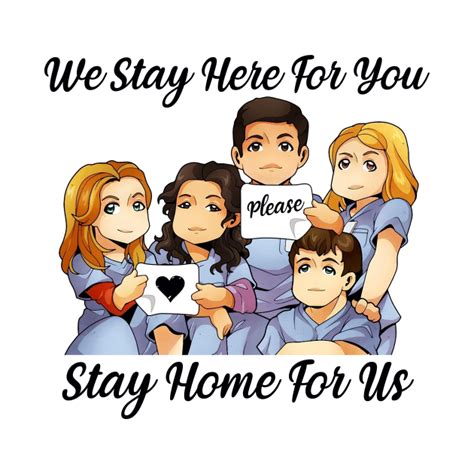 We Stay Here For You Please Stay Home For Us Nurse T Nurse T Shirt Teepublic