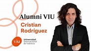 Alumni VIU | Cristian Rodríguez, convertir la pasión por la ...