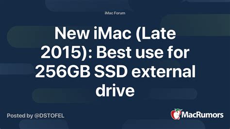 New Imac Late 2015 Best Use For 256gb Ssd External