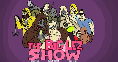 Big show with championship belt. The Big Lez Show | VS Battles Wiki | FANDOM powered by Wikia