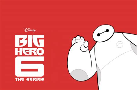 Primer Avance De La Serie Animada De Big Hero 6 Geeky