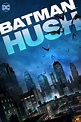 Batman: Hush - Película 2019 - SensaCine.com