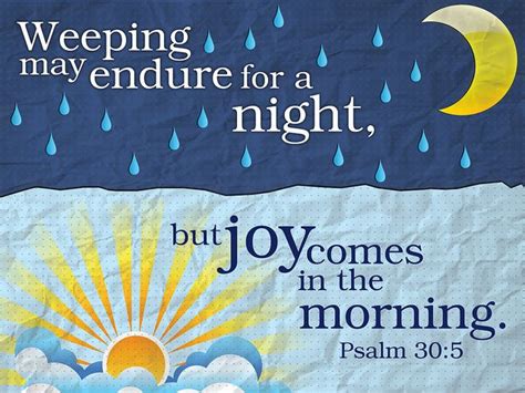 Bible Quotes Joy Comes In The Morning Wisdom Good Morning Quotes