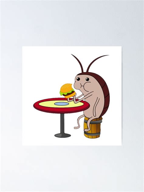 Spongebob Cockroach Eating Krabby Patty Poster For Sale By