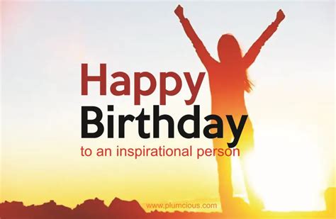 125 Incredible Happy Birthday Inspirational Quotes Messages And Wishes
