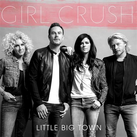 Girl Crush Album Cover By Little Big Town