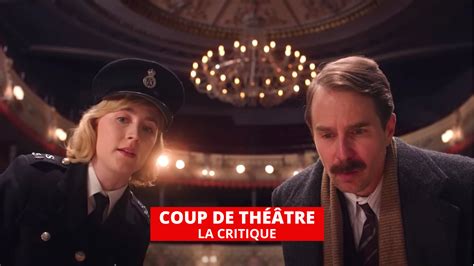 Critique De Coup De Théâtre Film 2022 Cinésérie