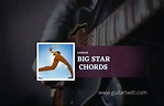 Big Star Chords By Lorde - Guitartwitt