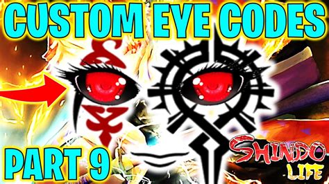 ⭐shindo Life Custom Eye Codes Part 9⭐ Youtube