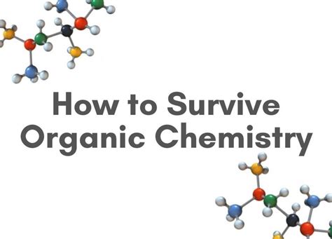 7 Tips For Passing Organic Chemistry Owlcation