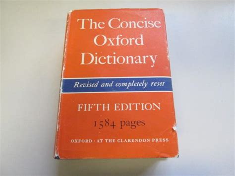 The Concise Oxford Dictionary Of Current English By Fowler H W Fowler