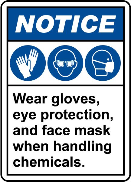 Notice Wear Gloves Eye Protection And Face Mask Sign Save 10