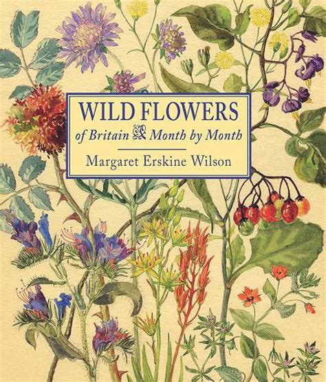 Wild Flowers Month By Month By Margaret Erskine Wilson English