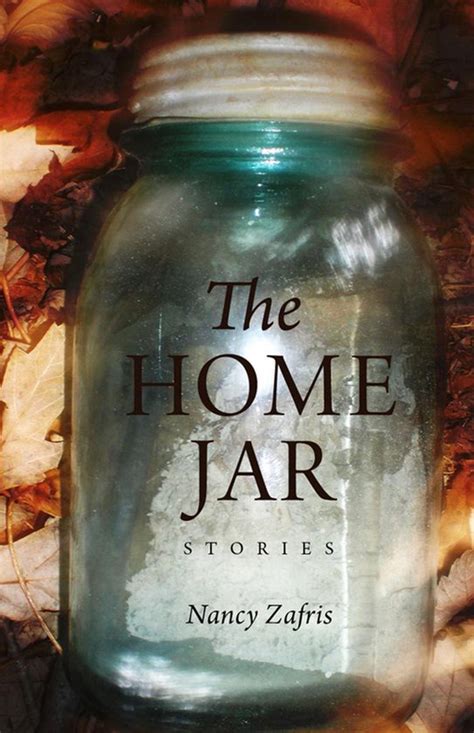 Switchgrass Books The Home Jar Stories Ebook Nancy Zafris 9781609090814 Boeken