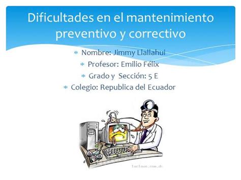 Dificultades En El Mantenimiento Preventivo Y Correctivo Authorstream