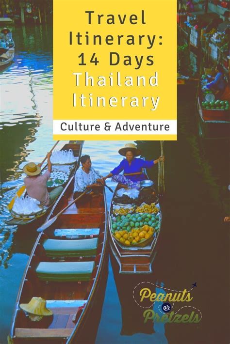 Travel Itinerary 14 Days Thailand Itinerary Culture And Adventure