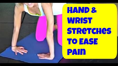 Hand And Wrist Stretches To Ease Pain Quick 5 Minute Stretching