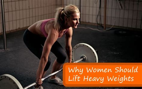 Why Women Should Lift Heavy Weights Videos Heavy Weights And Training