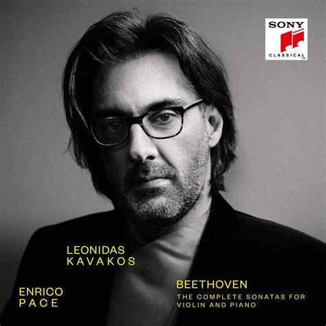 Beethoven The Complete Sonatas For Violin And Piano Leonidas Kavakos Enrico Pace
