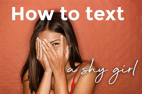 How To Text A Shy Girl Make Her Attracted To You Chattraction