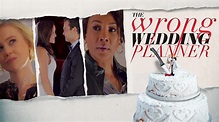 Watch The Wrong Wedding Planner Streaming Online on Philo (Free Trial)