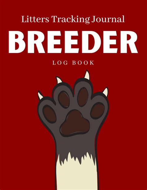 Breeder Log Book Litters Tracking Journal Perpetual Whelping Tracker