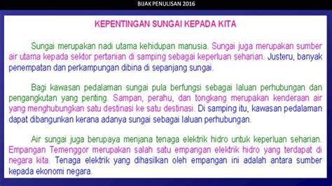 Pada era kontemporari ini, ilemu pengetahuan menjadi pelemik yang meniti dari bibir ke bibir masyarakat seantero jagat. Karangan Kepentingan Sungai Kepada Manusia