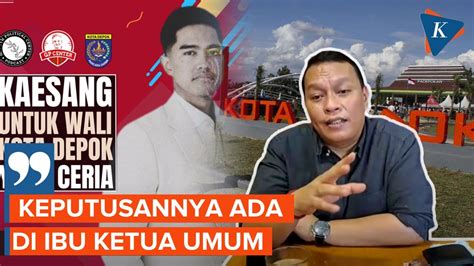 Tanggapan Ketua DPC PDI P Soal Kaesang Jadi Calon Wali Kota Depok YouTube