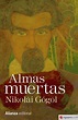 ALMAS MUERTAS - NIKOLAI GOGOL - 9788491040941