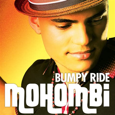 Bumpy Ride Song By Mohombi Spotify