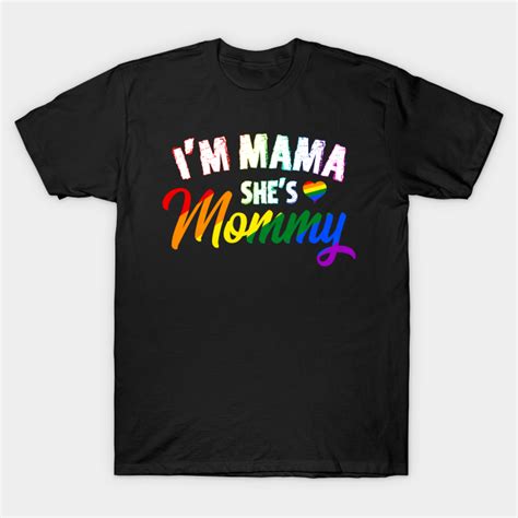 i m mama she s mommy lgbt lesbian pride im mama shes mommy t shirt teepublic