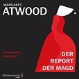 Der Report der Magd von Margaret Atwood - Hörbuch-Download | Thalia