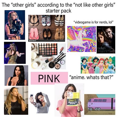 the other girls according to the not like other girls starter pack r starterpacks