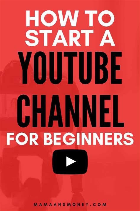 How To Start A Youtube Channel For Beginners Step By Step Guide