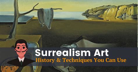 What Is Surrealism Art The History And Techniques You Can Use