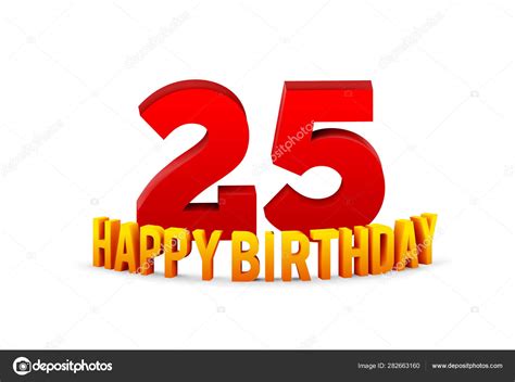 Felicitaciones Por El 25 Aniversario Feliz Cumpleaños Con Texto En 3d