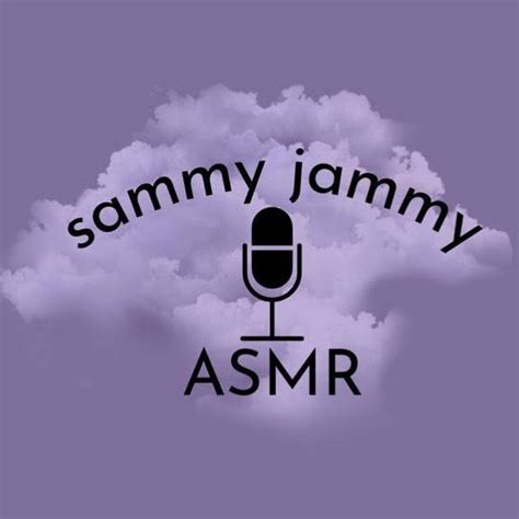 Sammy Jammy Asmr All Videos The Asmr Index