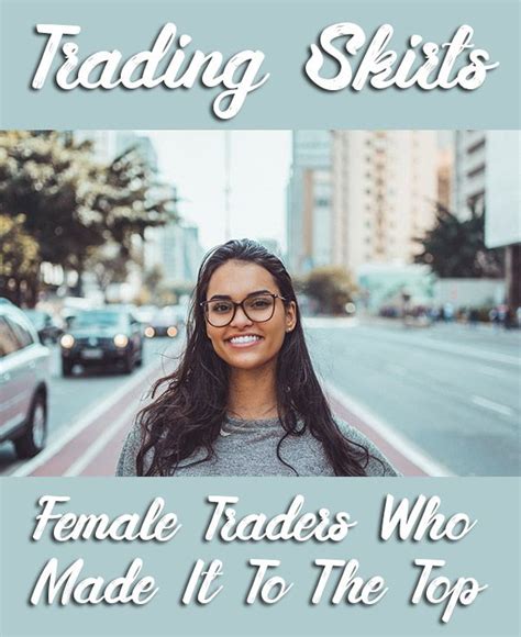 Trading Skirts Female Traders Who Made It To The Top Trading Female Swing Trading