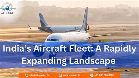 India S Aircraft Fleet A Rapidly Expanding Landscape Ame Cet Blogs