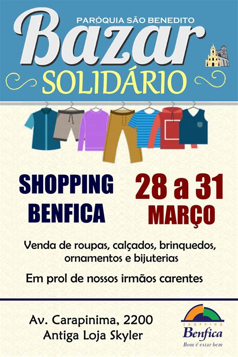 Bazar Solidário de a no Shopping Benfica Santuário e Paróquia de São Benedito e N S
