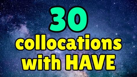 30 English Collocations With HAVE