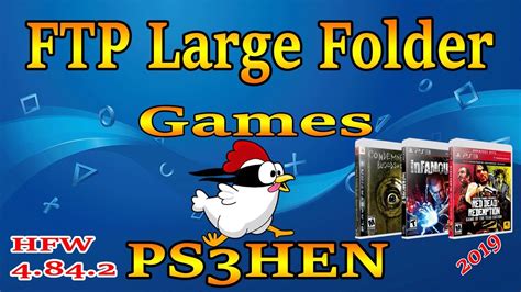 Ftp Large Folder Games With Ps3hen On Hfw 4842 2019 Youtube