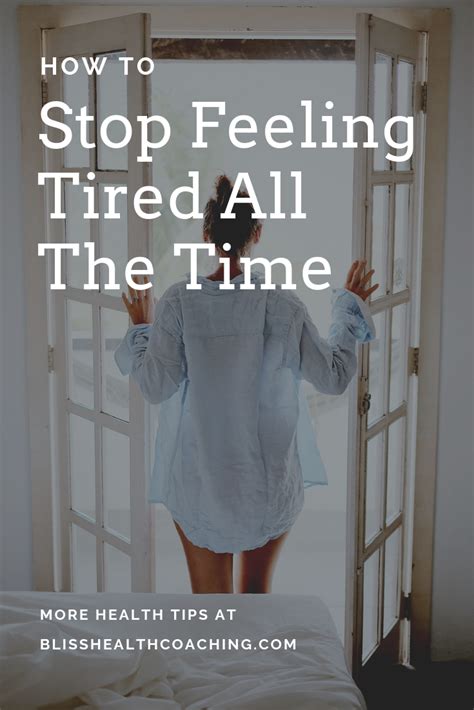 How To Stop Feeling Tired All The Time Feel Tired Health Health Coach