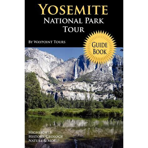 Yosemite National Park Tour Guide Book Paperback