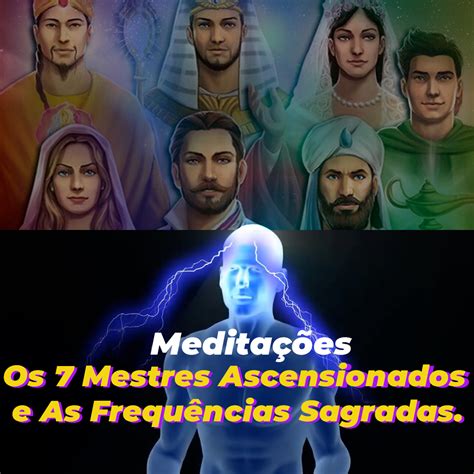 Medita O Coletiva Os Mestres Ascensionados E As Frequ Ncias Sagradas