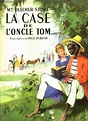 LA CASE DE L'ONCLE TOM von BEECHER-STOWE HARRIET: bon Couverture rigide ...