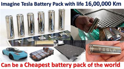 Tesla Cheapest Battery Pack Tesla Highest Charging Life Battery